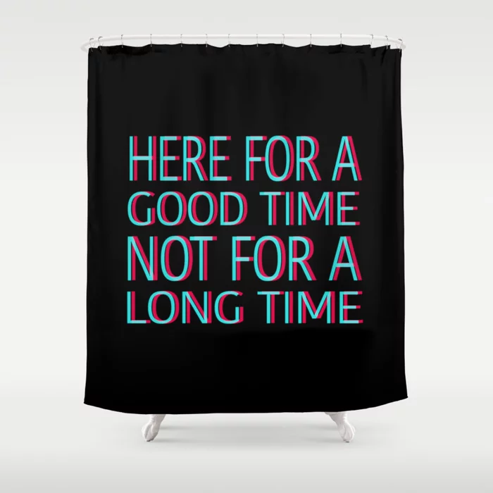 GOOD TIME Shower Curtain
