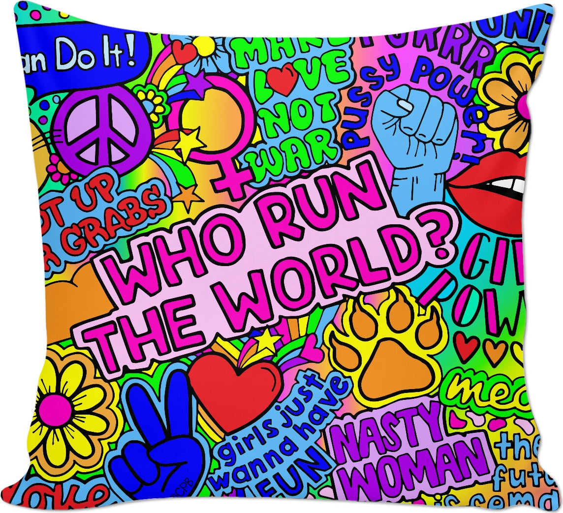 Who Run The World? Custom Couch Pillow