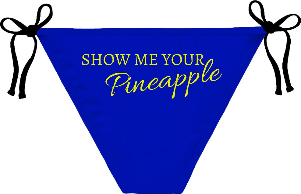 SHOW ME YOUR PINEAPPLE Bikini