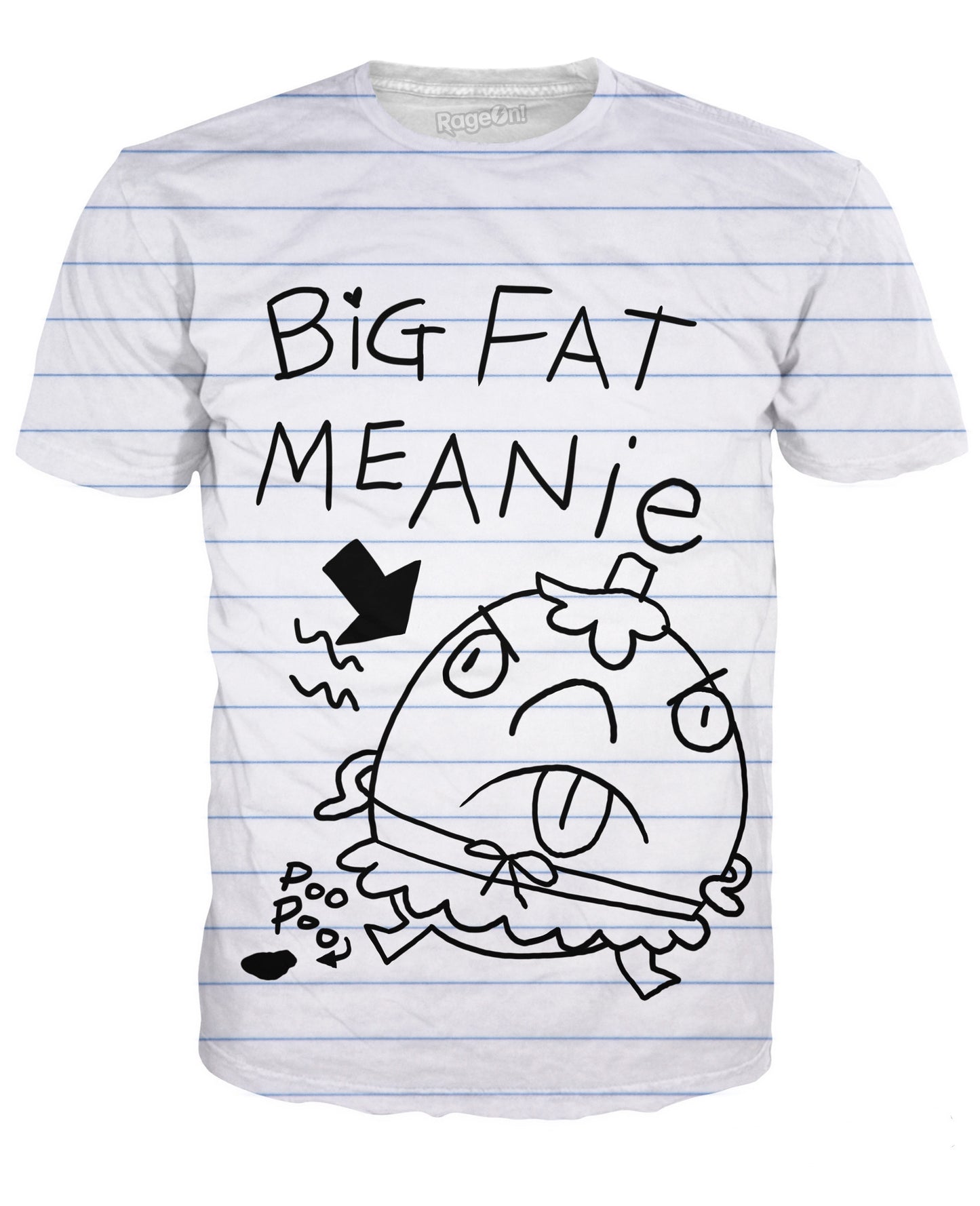Big Fat Meanie T-Shirt