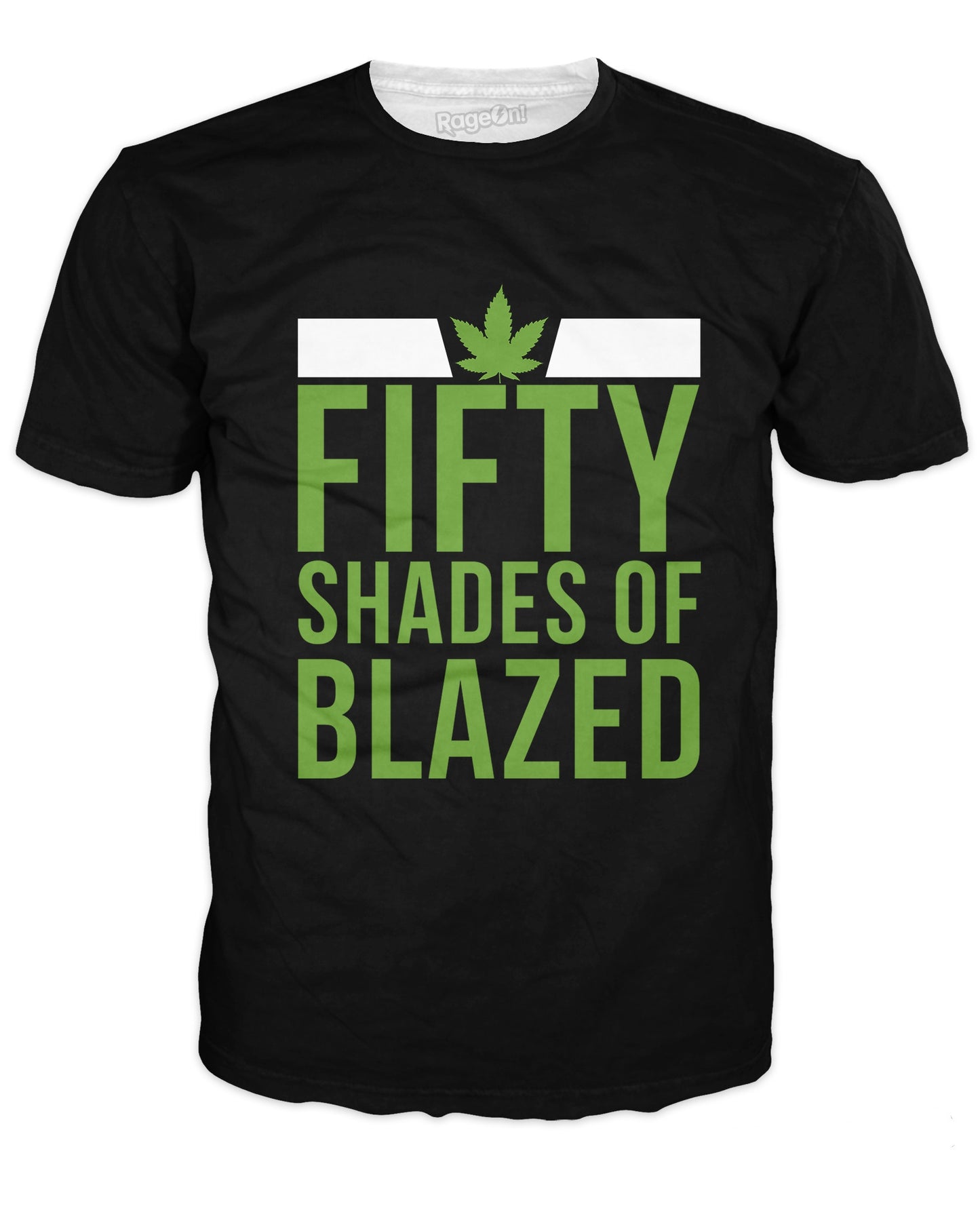 Fifty Shades of Blazed T-Shirt