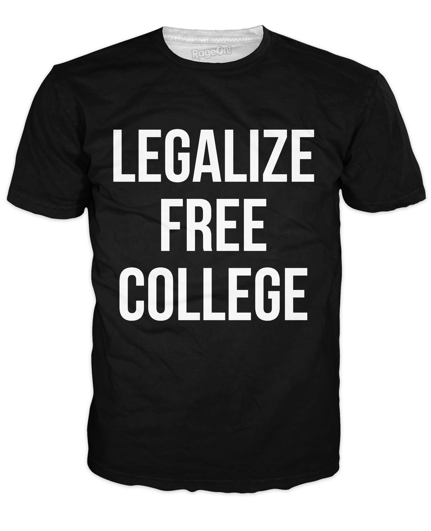Legalize Free College T-Shirt