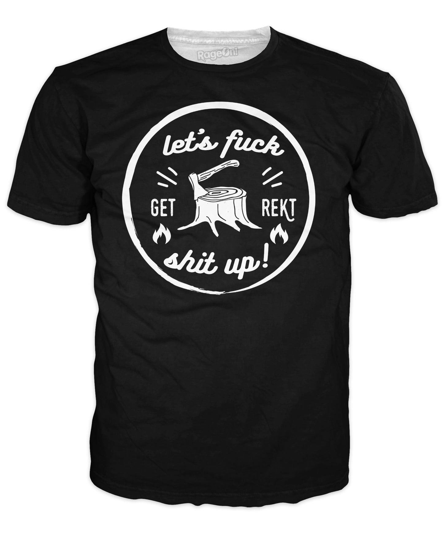 Get Rekt T-Shirt