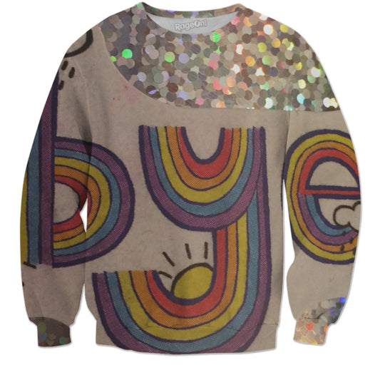 Bye Girl Sweatshirt