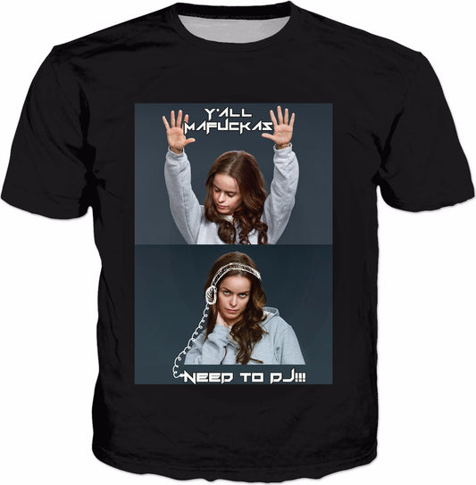 Taryn Manning - Y'all Need to DJ!!! T-Shirt