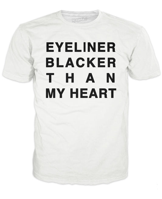 Eyeliner Blacker Than My Heart T-Shirt