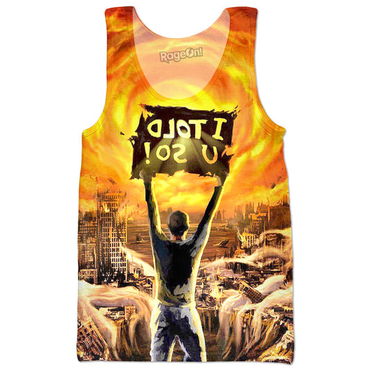 I TOLD U SO Tank Top